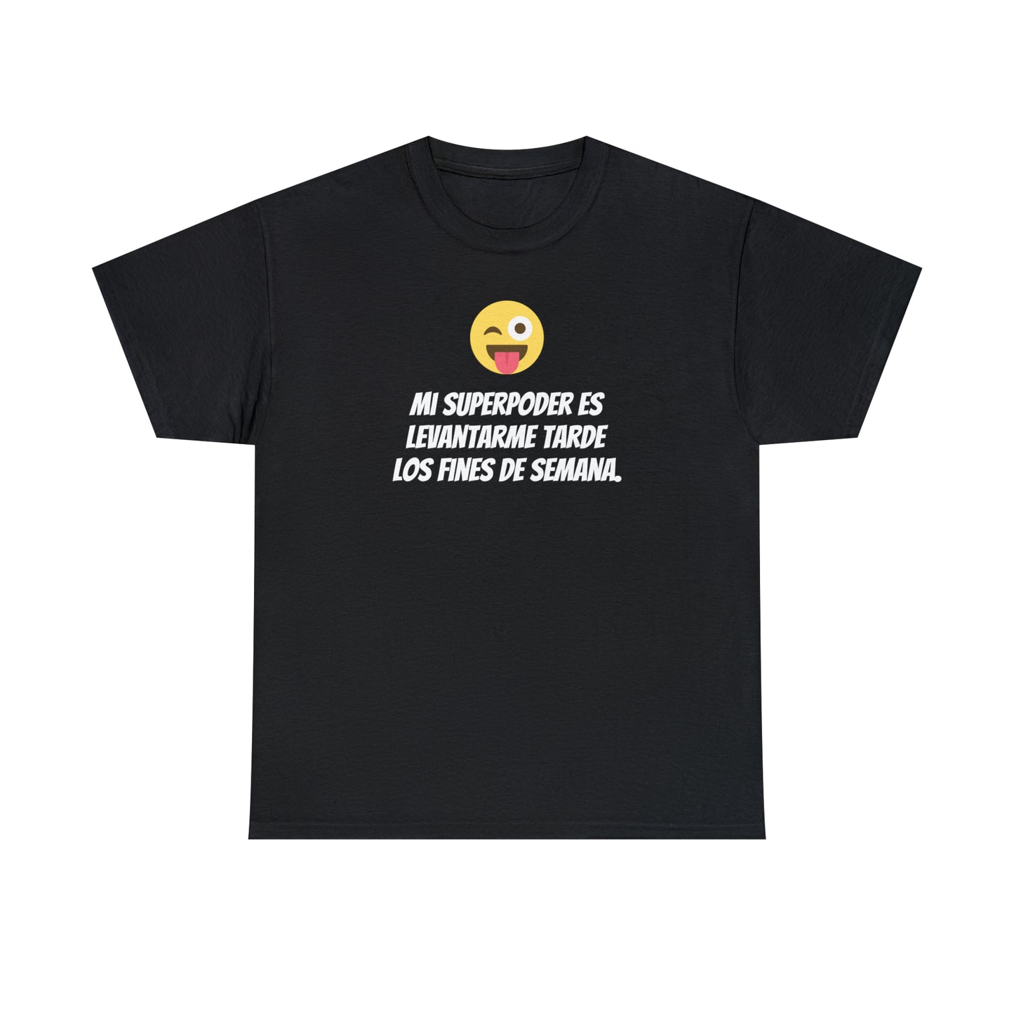 Mi Superpoder -Camiseta unisex de algodón pesado