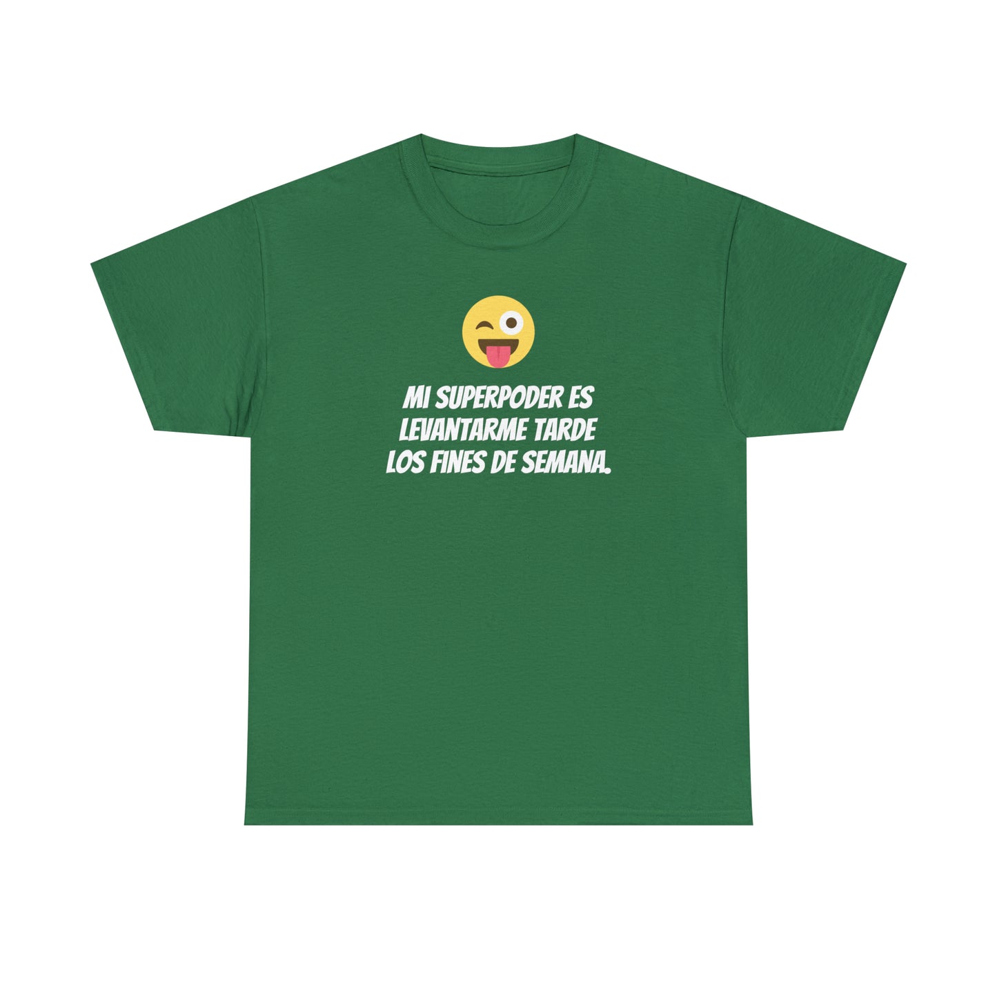 Mi Superpoder -Camiseta unisex de algodón pesado