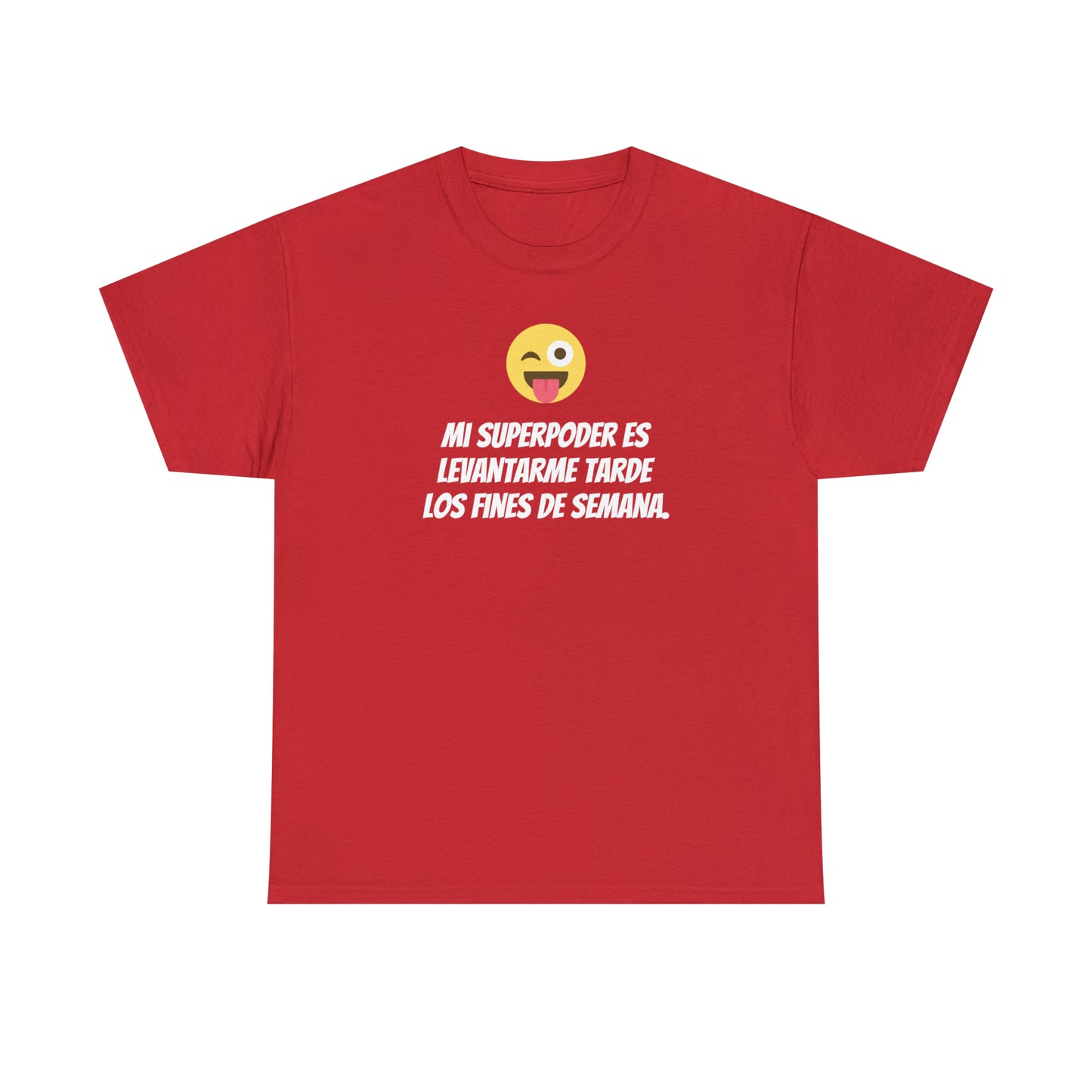 Mi Superpoder -Camiseta unisex de algodón pesado