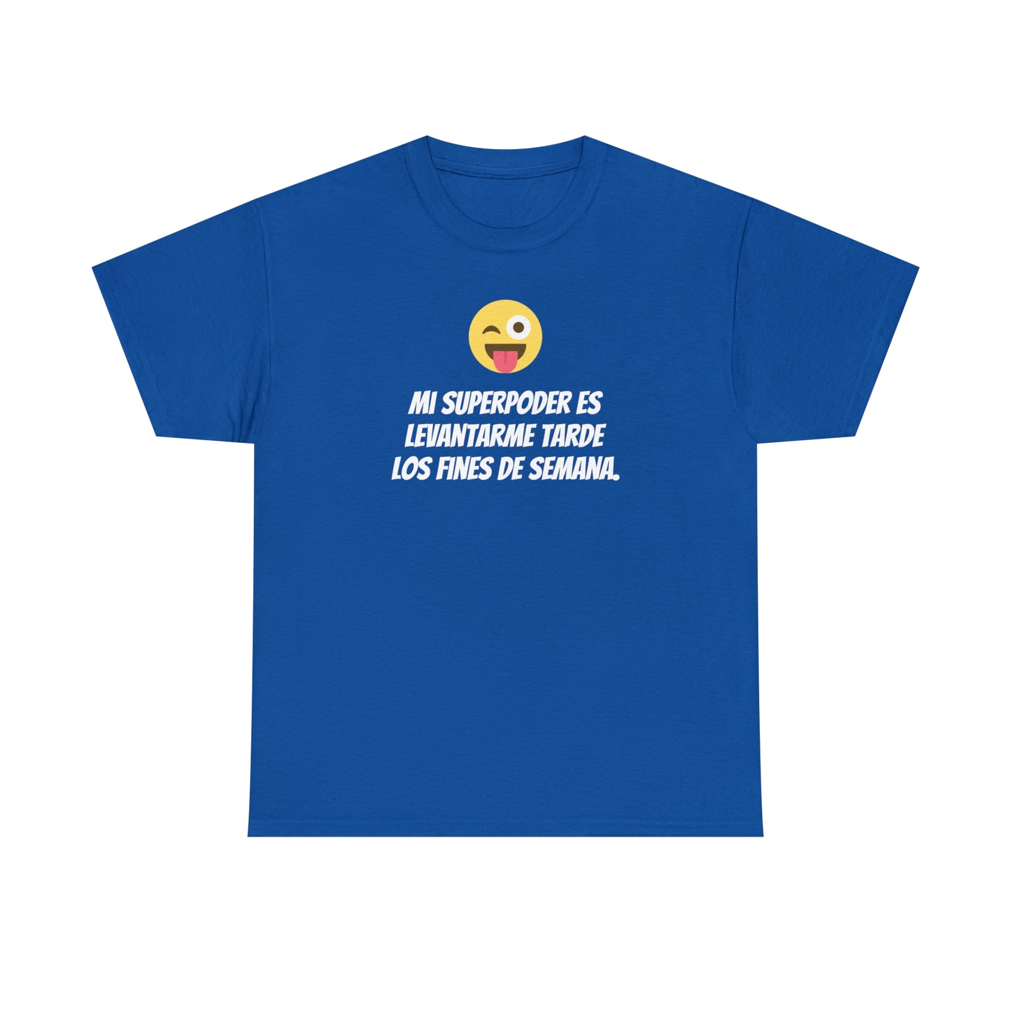 Mi Superpoder -Camiseta unisex de algodón pesado