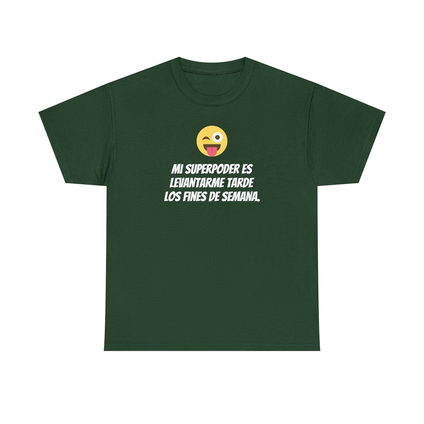 Mi Superpoder -Camiseta unisex de algodón pesado