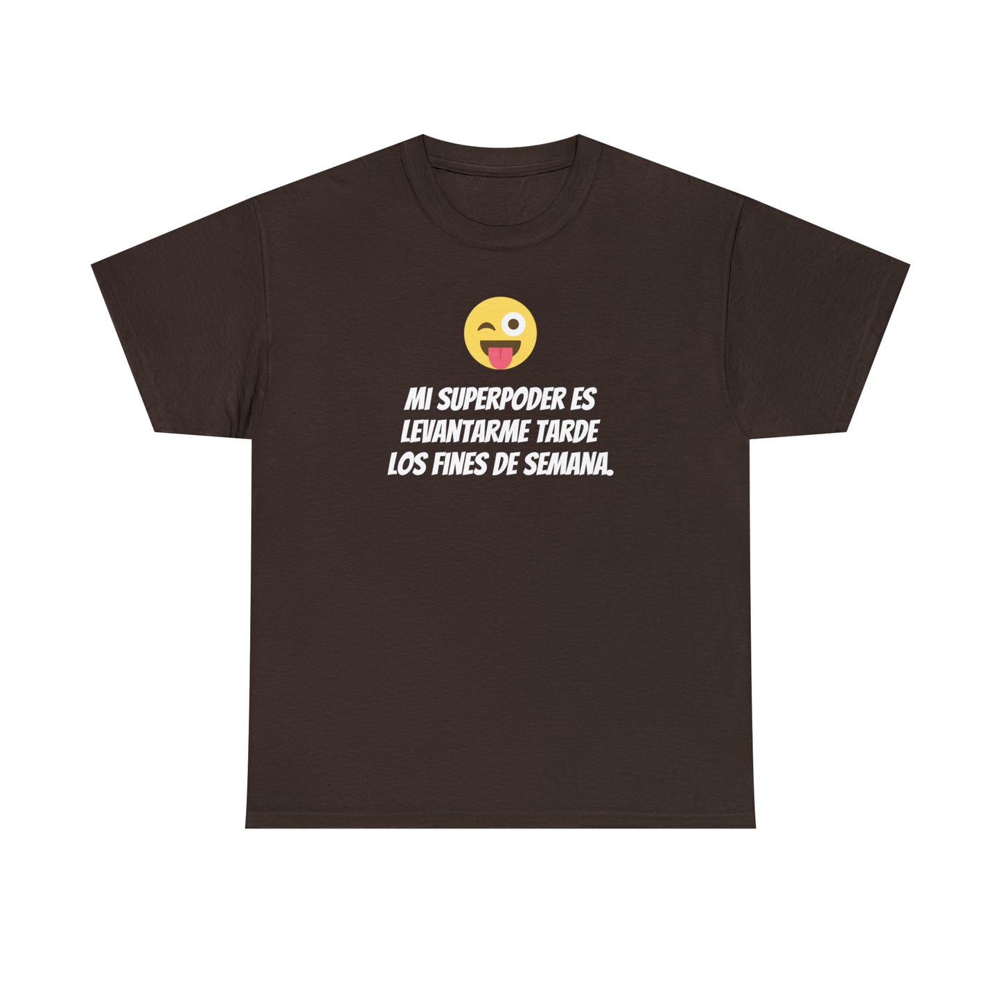 Mi Superpoder -Camiseta unisex de algodón pesado