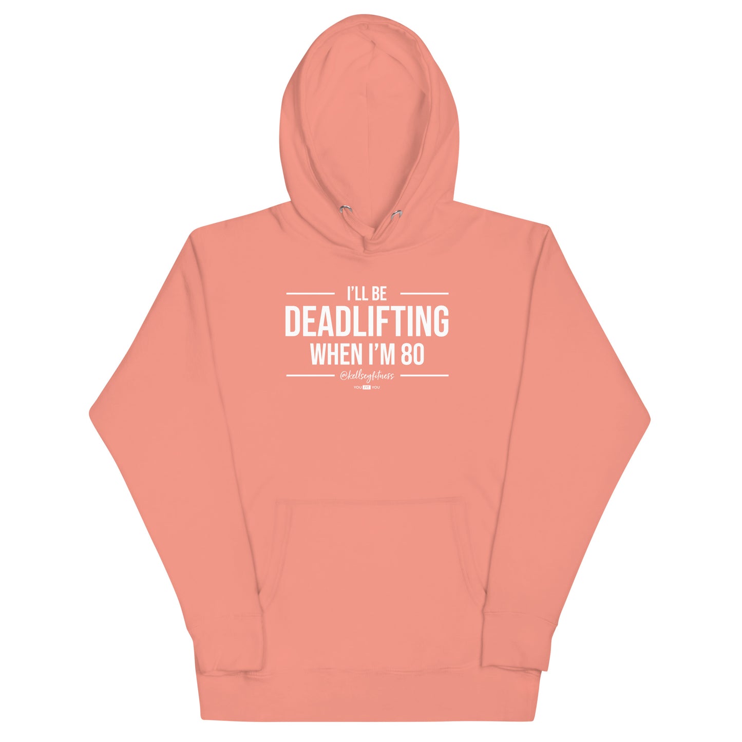 "Deadlifting Til I'm 80" Unisex Hoodie with @kellseyfitness