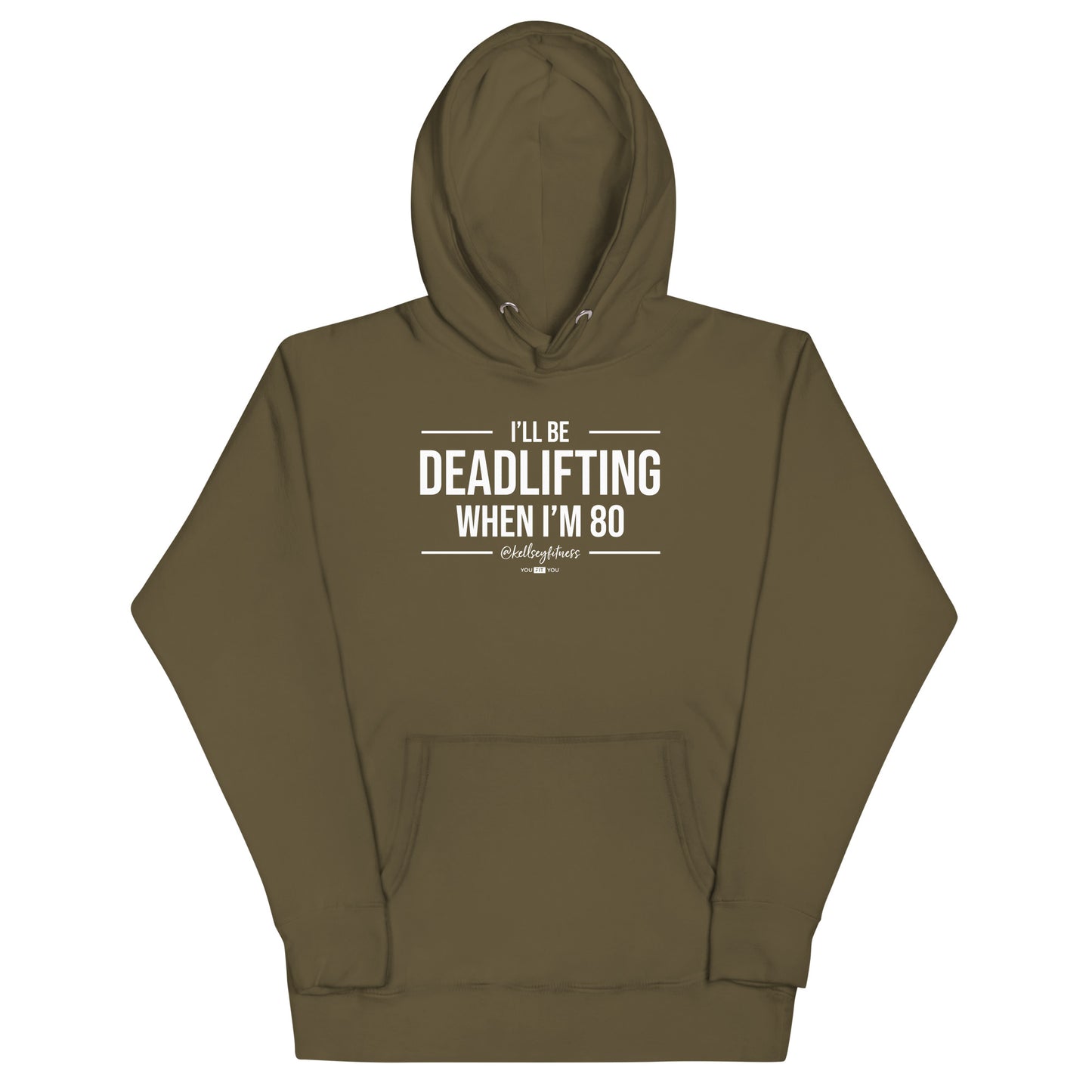 "Deadlifting Til I'm 80" Unisex Hoodie with @kellseyfitness