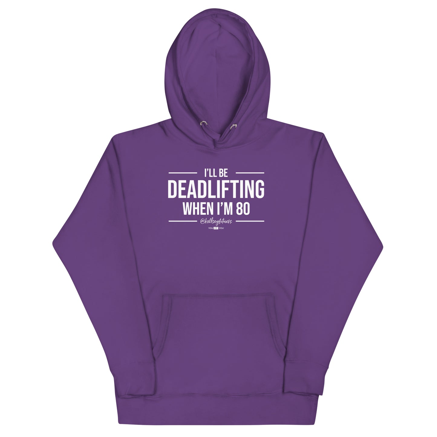 "Deadlifting Til I'm 80" Unisex Hoodie with @kellseyfitness