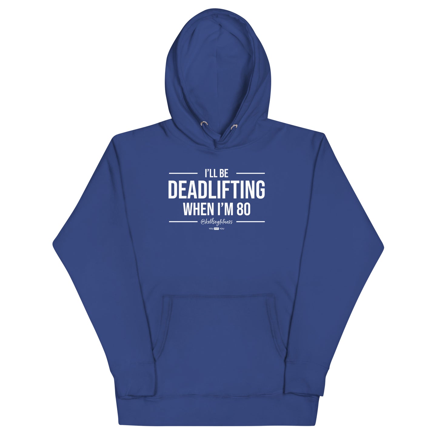 "Deadlifting Til I'm 80" Unisex Hoodie with @kellseyfitness
