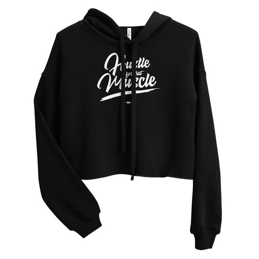 Hustle for the MuscleCrop Hoodie